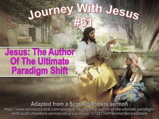 61 The Author of the Ultimate Paradigm Shift