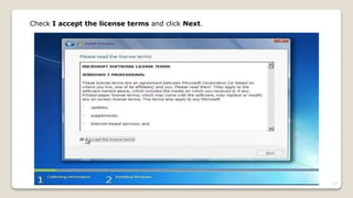 Check I accept the license terms and click Next.
17
 