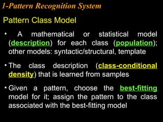 Comprehensive Overview of Pattern Recognition Systems and ...