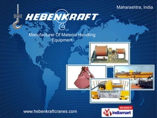 Maharashtra, India




Manufacturer Of Material Handling
          Equipment
 