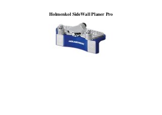 Holmenkol SideWall Planer Pro
 