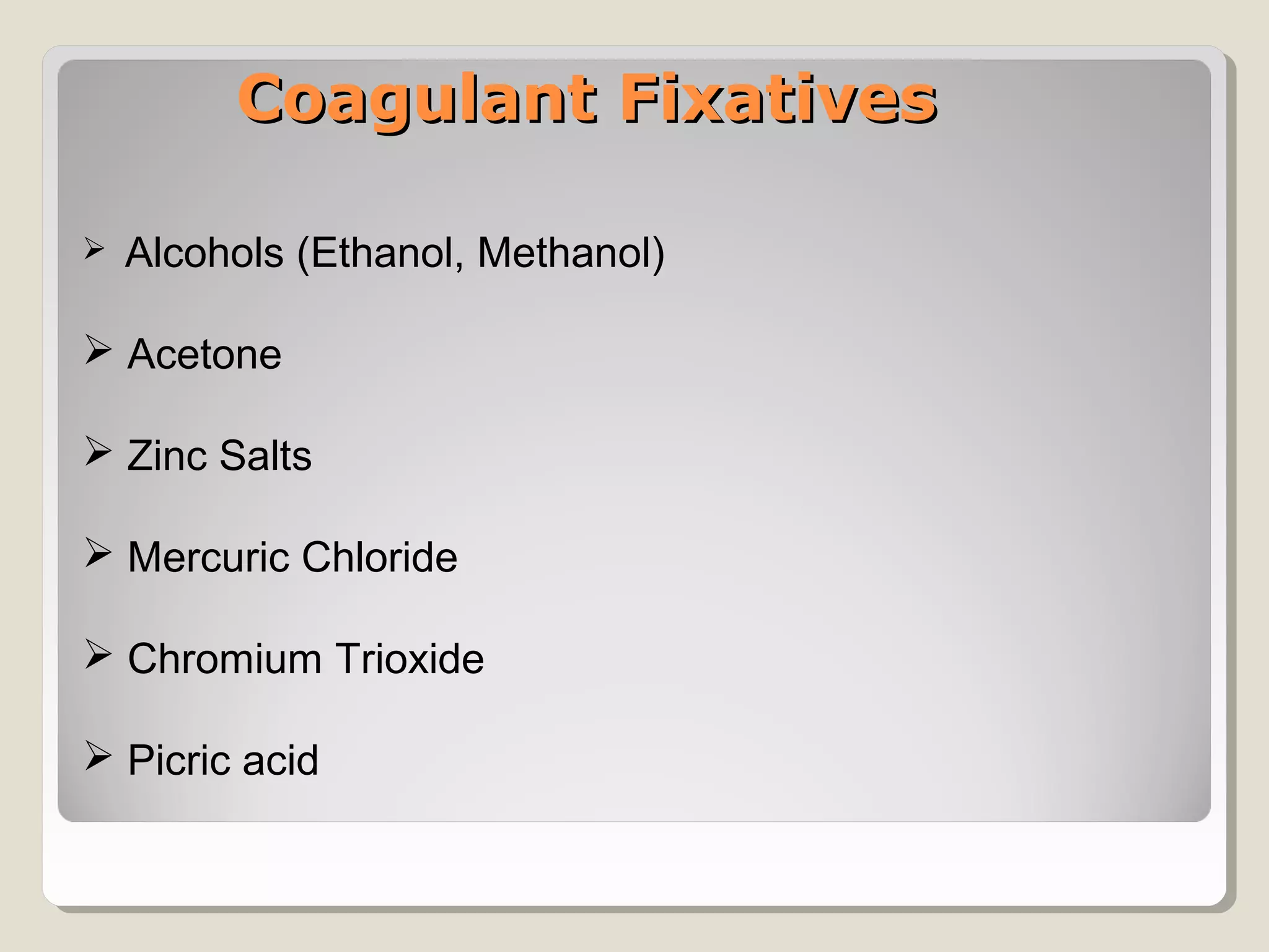 Fixatives in Histopathology PPT