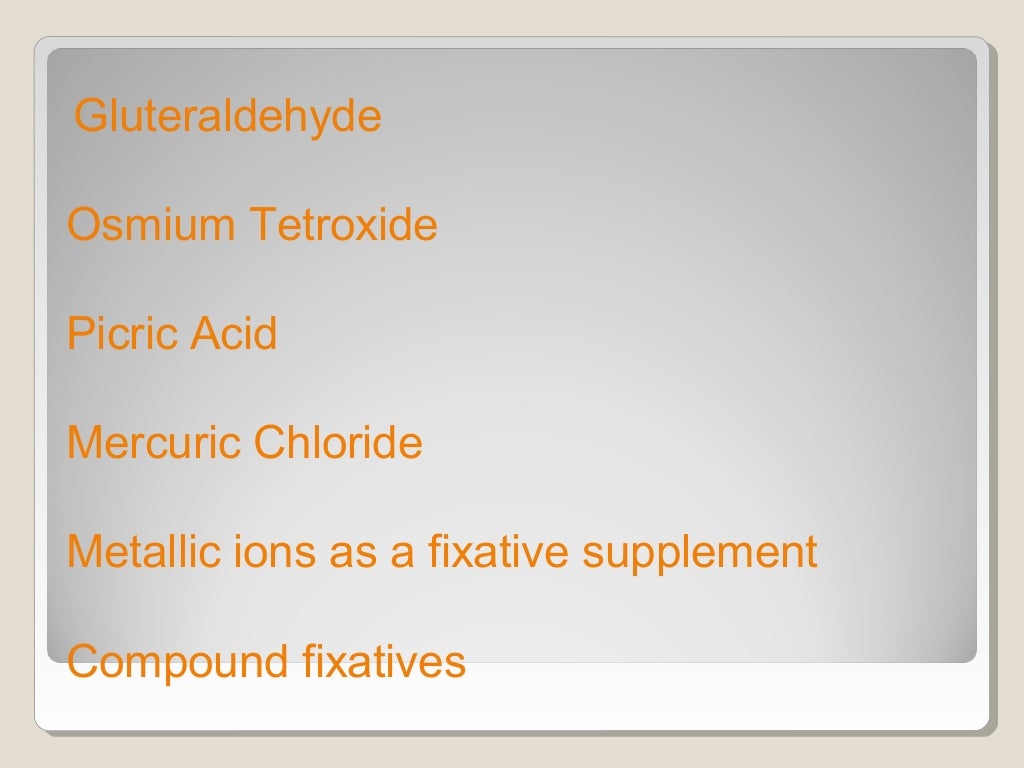 Fixatives in Histopathology