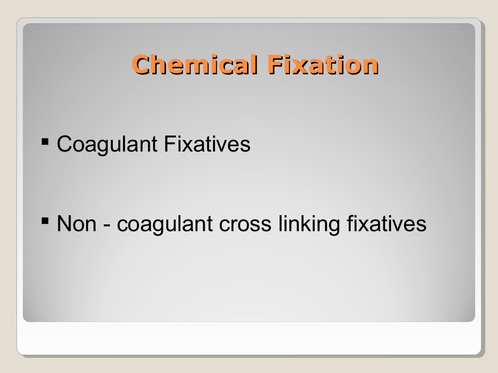 Fixatives in Histopathology