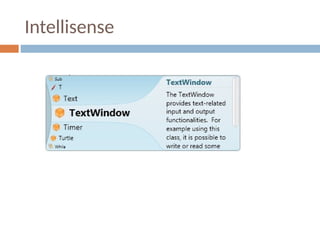 Intellisense
 