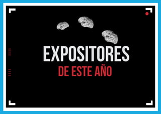 IIIIIIII
l
ll
l
EXPOSITORES
DE ESTE AÑO
 