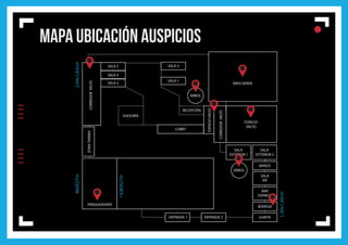 lIIIIIIII
l
ll
mapa ubicación auspicios
ENTRADA 1 ENTRADA 2 GARITA
BODEGA
BAR
EXPRESS
PARQUEADERO
ZONATARIMA
SALA
VIP
BAÑOS
ÁRBOL
SALA
EXTERIOR 1
SALA
EXTERIOR 2
CORREDORVACÍO
CORREDORVACÍO
RECEPCIÓN
ASESORÍA
ESPACIO
VACÍO
ESPACIOVACÍO
ÁRBOL
ÁREA VERDE
SALA 1
SALA 2
SALA 4
SALA 3SALA 5
LOBBY
2,44x1,83cm460X27m
1,30x1,30cm
14,80X27m
 