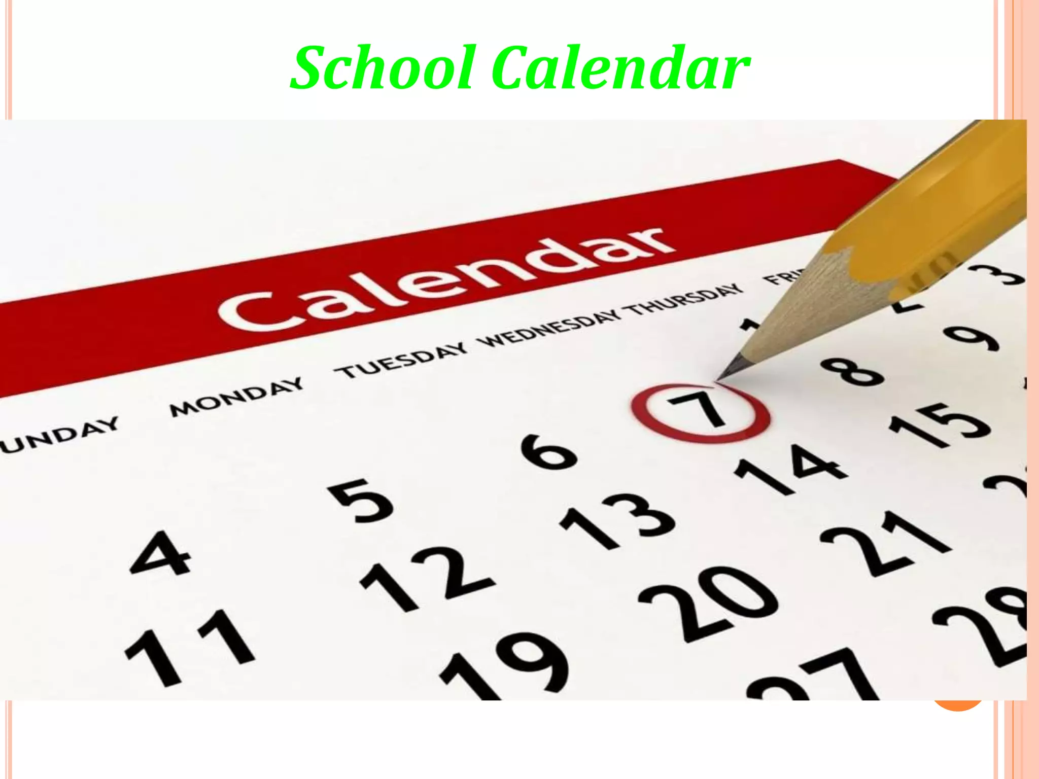 School Сalendar
 