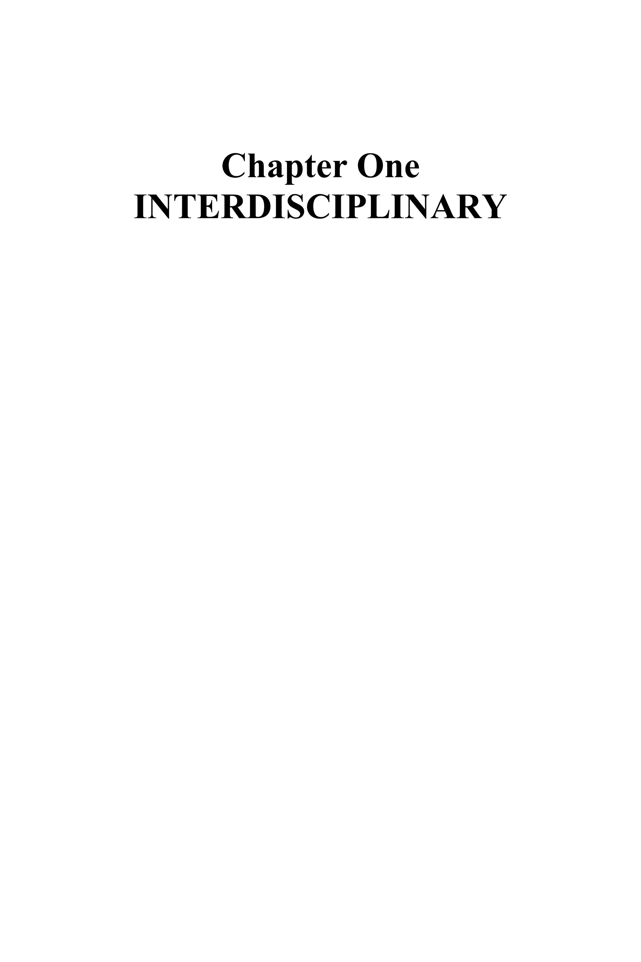 Chapter One
INTERDISCIPLINARY
 