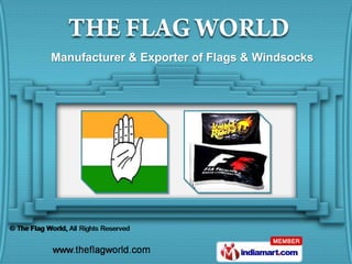 Manufacturer & Exporter of Flags & Windsocks
 