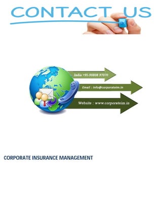CORPORATE INSURANCE MANAGEMENT
 