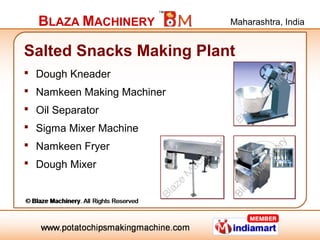 Potato Chips Making Machines by Blaze Machinery, Mumbai