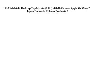 Alfi Edelstahl Desktop Topf Gusto (1.0L) aftf-1000s aus (Apple GrÃ¼n) ?
Japan Domestic Echtem Produkte ?
 