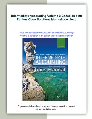 Intermediate Accounting Volume 2 Canadian 11th Edition Kieso Solutions ...