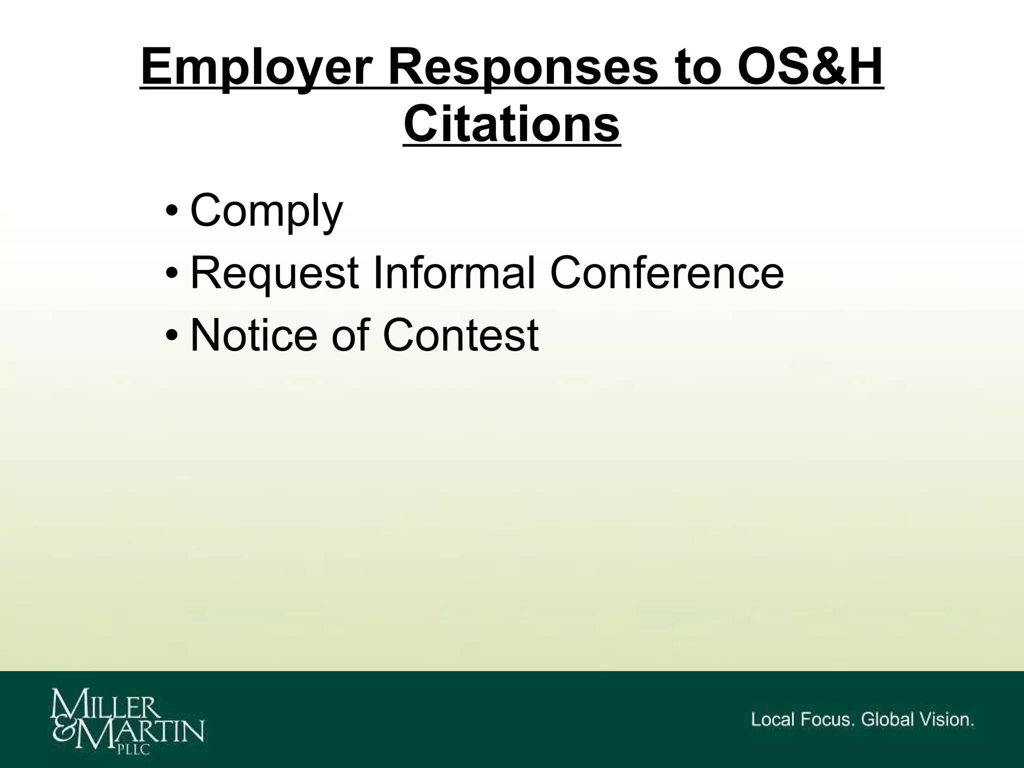Employer Responses to OS&H Citations Comply Request Informal Conference Notice of Contest 