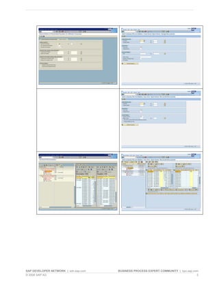 SAP DEVELOPER NETWORK | sdn.sap.com BUSINESS PROCESS EXPERT COMMUNITY | bpx.sap.com
© 2008 SAP AG 5
 