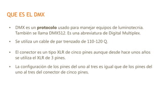 629893902-UD4-CONTROL-DMX-Y-CREACION-DE-ESCENAS-CON-CONTROLADORA.ppt