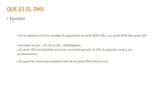 629893902-UD4-CONTROL-DMX-Y-CREACION-DE-ESCENAS-CON-CONTROLADORA.ppt
