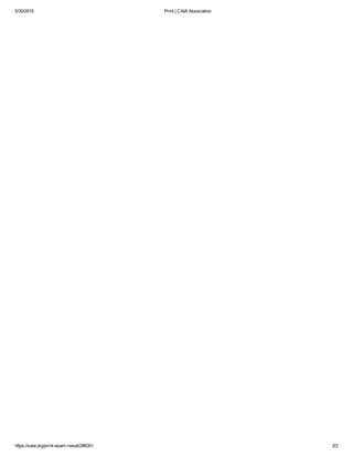 5/30/2015 Print | CAIA Association
https://caia.org/print­exam­result/286351 2/2
 