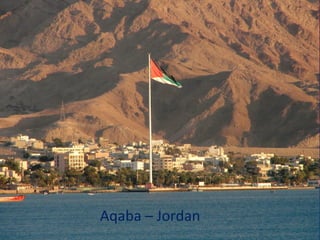 Aqaba – Jordan
 