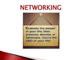 NETWORKING
 