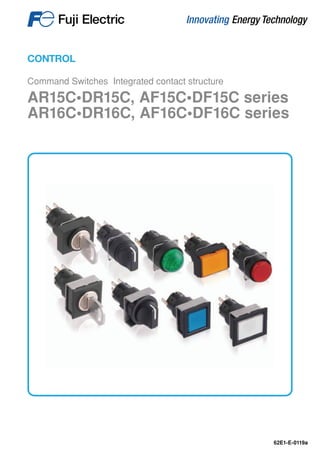 CONTROL
Command Switches Integrated contact structure
62E1-E-0119a
 