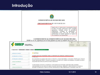 10Fábio Coimbra 12.11.2014
Introdução
 