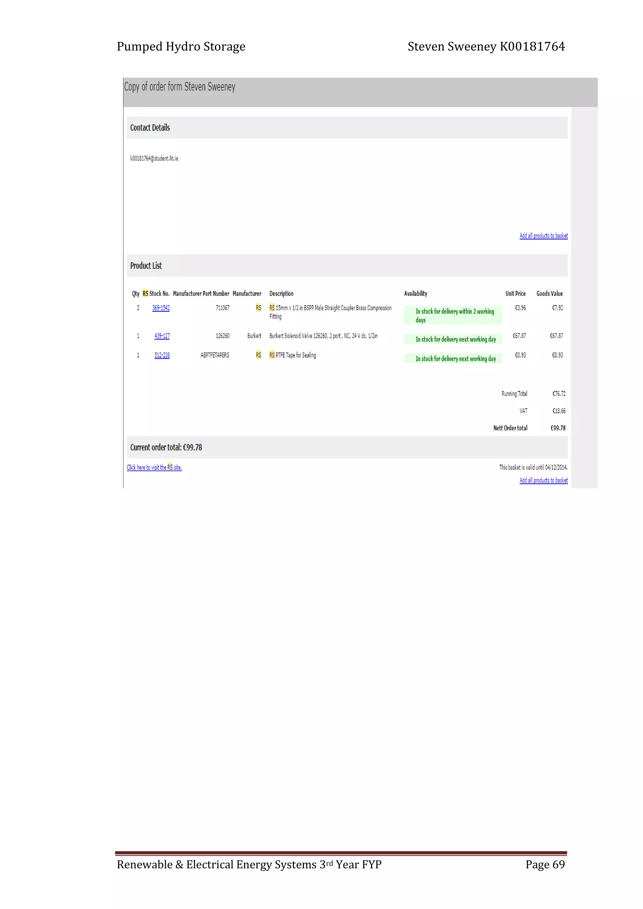 Pumped Hydro Storage Steven Sweeney K00181764
Renewable & Electrical Energy Systems 3rd Year FYP Page 69
 