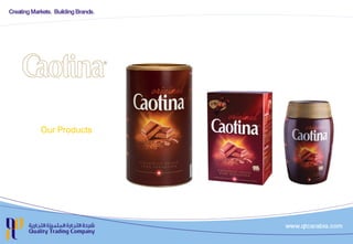 Our Products
 