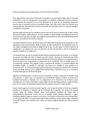 Palacio del Congreso de los Diputados, a 29 de noviembre de 2022
Hace algo más de cuatro años fui llamado a la política, l...