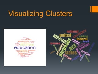 Visualizing Clusters
 