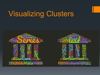 Visualizing Clusters
 