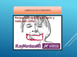LIBERTAD DE EXPRESIÓN
 