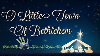 62 O Little Town of bethlehem