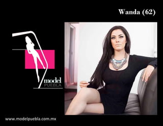 Wanda (62)
www.modelpuebla.com.mx
 