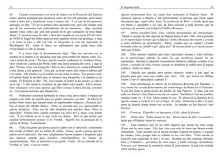 12
63. Cuando comenzamos esa serie de cultos con la Presencia del Espíritu
Santo, apenas teníamos una asistencia como de tres mil personas, pero luego
subió a ocho mil y finalmente como a treinta mil. Y en uno de los primeros
mensajes yo dije: "Yo no sé porqué estoy diciendo esto, pero este tiempo será
uno de los momentos más sobresalientes de mi ministerio. Algo sucederá
durante estos cultos que será más grande de lo que cualquiera ha visto hasta
ahora." Y pasaron como de ocho a diez días cuando en esa noche [24 de enero
de 1950] el Ángel del Señor apareció ante aquellas treinta mil personas, y bajó
y se tomó la foto; y allí ven Uds. la fotografía, la cual fue registrada en
Washington D.C. como el único ser sobrenatural que jamás haya sido
fotografiado en todo el mundo.
64. Y a veces bajo el discernimiento, digo: "Hay una persona con la
sombra de la muerte a su alrededor; hay una gran sombra de muerte sobre Ud.,
está a punto de morir." No hace mucho cuando estábamos en Southern Pines,
en el estado de Carolina del Norte, hubo una dama sentada allí cerca, y algo le
dijo: "Pronto, toma una fotografía." Ella lo hizo mientras yo estaba hablándole
a otra dama; y allí apareció. Creo que ya tiene varios días sobre el tablero allí
a la salida. AW pueden ver la sombra oscura sobre la dama. Tan pronto como
el Espíritu Santo la declaró sana, le tomaron otra fotografía, y la sombra ya no
estaba. El Espíritu le dijo: "Ud. será sanada, el Señor la ha sanado, el cáncer
ya se fue." Y allí estaba la evidencia de que había sido sanada. Allí lo tienen.
Esto solamente sirve para mostrar que Dios conoce la hora del día; nosotros
no. Únicamente tenemos que obedecerle.
65. Podríamos continuar hablando de estas cosas, pero vamos a repasar un
poquito este Sello de anoche para así poder enlazarlo con éste. Al abrirse el
primer Sello vimos que Satanás tiene un superhombre religioso. ¿Notaron eso?
Fue el jinete del caballo blanco. Antes se pensaba que eso representaba la
iglesia primitiva. Pues eso ha sido enseñado por muchos años. ¡Pero es
imposible! Fíjense bien cuando juntamos los otros tres y luego vean donde
está. Y yo todavía no sé lo que serán los demás. Pero sé que tienen que
cuadrar perfectamente porque es la Verdad. Aquello fue la jerarquía de la
iglesia de Roma. Exactamente.
66. Toda esta gente que piensa que los judíos son el anticristo, ciertamente
han errado al blanco por un millón de millas. Nunca vayan a pensar que los
judíos son el anticristo. Sus ojos simplemente fueron cegados a propósito para
que hubiera entrada para nosotros, concediéndonos un tiempo de
arrepentimiento. Pero el anticristo es un gentil. Cierto. Es un imitador de la
Verdad; es "anti", o sea en contra.
El Segundo Sello 33
iglesias protestantes hoy, las cuales han rechazado al Espíritu Santo. El
entonces regresó a Hipona y fue precisamente la persona que firmó aquel
documento que, según ellos, tenía "la revelación de Dios" y donde decía que
era bueno y agradable a los ojos de Dios asesinar a toda persona que no
estuviese de acuerdo con la Iglesia Católica Romana.
187. Ahora escuchen bien, estoy citando directamente del martirologio:
"Desde el tiempo de San Agustín de Hipona hasta el año 1586, está registrado
en el martirologio romano que la Iglesia Católica Romana dio muerte a sesenta
y ocho millones de protestantes." Ahora ¿estaba roja su espada? ¿Estaba
montado sobre un caballo rojo? ¿Qué fue? El mismo poder y el mismo jinete.
Allí está el Sello.
188. Ellos mismos admiten que están registrados sesenta y ocho millones
en el martirologio, además de todos los que recibieron muerte sin ser
registrados. Durante la edad del oscurantismo hubieron millones echados a los
leones y matados de todas formas, porque no doblaban la rodilla ante el dogma
católico. Todos lo saben.
189. Todavía nos quedan unos quince minutos, vamos a leer aquí un
poquito para que vean este cuadro más claro. Uds. que tienen sus Biblias
vamos a leer en Apocalipsis capítulo 17.
190. Esta información la obtuve de La Gloriosa Reforma por Smucker, y
esa cuenta fue sacada directamente del martirologio de Roma en el Vaticano.
Y eso fue hasta la persecución del pueblo de San Patricio. Y ellos aún con
todo eso llaman a San Patricio uno de sus santos. San Patricio fue tan católico
romano como yo. Y Uds. saben cuánto lo soy. El aborreció la doctrina de la
iglesia romana y rechazó ir a ver al Papa. Sí señor. Deberían ir allá a la parte
norte de Irlanda donde tienen sus escuelas. Su nombre no fue Patricio, sino
Sucatus.
191. Correcto. El perdió a su hermanita y Uds. saben la historia.
192. Ahora bien. Todos tienen la cita. Ahora traten de abrir su corazón y
dejar que el Espíritu Santo les instruya:
193. Vino entonces uno de los siete ángeles que tenían las siete copas
(Estas son las siete copas. Uds. han visto esta serie de sietes que hemos estado
estudiando. Todo sucedió casi al mismo tiempo: seguían las plagas, y seguían
las edades, todo; porque todo es sellado en ese solo libro. Todo sucede en
rotación, uno siguiendo al otro y al otro. Siempre los dos espíritus obrando:
Dios y el Diablo.)... que tenían las siete copas, y habló conmigo, diciéndome.
Ven acá, y te mostraré la sentencia contra la gran ramera, la que está sentada
sobre muchas aguas;
 