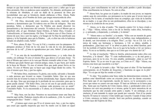 28 UNA PARADOJA
tiempo en que han tenido esa libertad suprema para creer y saber que lo que
Dios prometió, Dios es poderoso para cumplirlo. No obstante, profesamos ser
la simiente de Abraham, el cual no dudó de la promesa de Dios por
incredulidad, sino que se fortaleció, dando alabanzas a Dios. Ahora, Padre
Dios, yo te ruego, en el Nombre de Jesús, que tengas misericordia de ellos.
175
Oh Dios, desciende entre nosotros, esta noche, muévete sobre
nosotros y demuéstranos que Tú todavía eres un Dios de milagros. Haz una
paradoja, Señor, y demuestra que Tu Palabra aún puede discernir los
pensamientos y las intenciones del corazón. Tú todavía eres el Mismo que se
manifestó allá, al que Abraham llamó Elohim, el Señor Dios, Creador, el
Todosuficiente, el Autoexistente. Oh Dios, Tú todavía eres el Dios Eterno, el
mismo de ayer, hoy y por los siglos, y la Sangre de Tu Hijo ha santificado una
Iglesia y la ha limpiado, para que la Palabra… ¡oh, si ellos tan sólo la hubieran
tomado sin añadirle credo, Señor!
176
Pero, ahora, Él dijo: “Yo soy la Vid, y vosotros sois los pámpanos. El
pámpano produce el fruto de la vid; pues la vida de la vid, del pámpano,
proviene de la vid”. ¡Cómo te agradecemos por esto, Señor! ¡Cuán perfecto
es!
177
Y en este día de incredulidad y supersticiones, y—y toda clase de
credos, sin embargo Tú eres el mismo Dios que detuvo el sol para Josué. Tú
eres el Mismo que estuvo en la vara que Moisés extendió sobre el mar. Tú eres
el Mismo que pudo llamar que vinieran pulgas, ranas, lo que fuera, por medio
de la boca de Moisés. Tú eres el mismo Dios que pudo poner lluvia en los
cielos. Tú eres el Mismo que va hacer que caiga fuego desde los cielos. Tú
eres el mismo ayer, hoy, y por los siglos.
178
Oh Señor Dios, muéstranos Tu gloria, esta noche, salvando y llenando
a cada persona que levantó su mano. Concédelo Señor. Que no sea una
ocasión más de levantar la mano en forma almidonada, bajo alguna influencia
de—de algo. Sino que provenga de lo profundo de sus corazones, para que la
gente pueda clamar: “Oh Señor Dios, crea en mí una fe que pueda creerte y
que pueda aceptar cada Palabra, y acentuar cada promesa con un amén”.
Concédelo Padre. Yo lo encomiendo a Ti ahora, en el Nombre de Jesucristo.
Amén.
179
Muy bien, son las diez. Nosotros no necesitamos tener una línea de
oración aquí arriba. Podemos tenerla allá en la audiencia. ¿Uds. lo creen? [La
congregación dice: “Amén”.—Ed.]
180
¿Cuántos aquí creen que Él es el mismo ayer, hoy, y por los siglos,
que creen que aquella mujercita que tocó Su manto con su dedo en aquel
5
correcto, pero sencillamente no está en ellas pedir perdón o pedir disculpas.
Ellas sencillamente no lo hacen. No está en ellas.
26
Ahora bien, los genes en el padre y la madre de este joven, no importa
cuánto sean de convertidos, eso permanece en la carne que el joven tiene por
herencia. Por lo tanto, el muchacho tiene un complejo, que viene de la familia
de su madre, y es que ellos no son perdonadores, ellos no se disculpan, y esa
misma es la condición de ese joven.
27
Ahora, yo le dije al padre: “No importa cuánto Ud. lo haya criado a
él…” Dije: “Ahora, mírese, mire a los de su familia: todos ellos, borrachos,
y—y peleando, y disparando, y cortando, y lo demás”.
28
“Ahora mire a su familia”, a la madre. “Ellos son un montón de gente
que simplemente se quedan sentados allí y no hablan, muy independientes, y
lo demás, son irreverentes a la religión. Pero”, yo fije: “no es Ud. Ud. es la
única de todas sus hermanas y hermanos, y Ud. es dulce, amable, y
perdonadora. ¿Qué hace eso? Y su árbol es parte de ese árbol familiar, pero
Ud. ha recibido el Espíritu Santo. Eso es lo que la ha hecho a Ud. ser tierna y
dulce. Ya no es su familia, sino que es su Cristo que vive dentro de Ud.”
29
Le dije al muchacho: “Mira tu familia, prácticamente todos ellos son
borrachos, y lo demás”. Dije: “Y cuán malhumorados, y—y de mal genio y
nerviosos, pero tú no lo eres. Tú eres amable, perdonador. ¿Qué es eso? El
Espíritu Santo. Tú ya no eres lo que eras; es Cristo en ti”. Dije: “Ahora, esa
misma cosa tiene que sucederle a su hijo”.
30
Y el padre le levantó y dijo: “Mi hijo pasó al altar. Él fue bautizado
correctamente, en el Nombre de Jesucristo, y bautismo en agua en la pila”.
Dijo: “Yo sé que mi hijo ha venido a Cristo”.
31
Yo dije: “Eso pudiera estar bien, todas las demostraciones externas. Él
pudiera estar identificado como un creyente junto con los demás creyentes.
Pero hasta que él sea regenerado, nacido de nuevo, yo le aconsejaría a ese
joven que nunca se casara con una mujer. Él hará un infierno en la tierra para
ella, hasta que ese Espíritu de Cristo manso, dulce, y perdonador entre en él.
Entonces eso será una paradoja en sí misma, quitar la mera naturaleza de un
muchacho que ha sido cruzado entre padre y madre. Y sin embargo, en su
intelecto, él está tratando lo mejor que puede por vencerlo. Pero él no puede
hacerlo. Él nunca lo vencerá. Cristo tendrá que vencerlo. Cuando él deje entrar
a Cristo, entonces ya habrá vencido. Será una perfecta paradoja, cuando un
hombre nace del Espíritu de Dios.
 