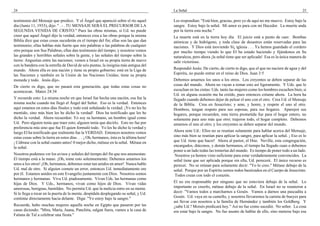 24
testimonio del Mensaje que predico. Y el Ángel que apareció sobre el río aquel
día (Junio 11, 1933), dijo: " . - . TU MENSAJE SERÁ EL PRECURSOR DE LA
SEGUNDA VENIDA DE CRISTO." Pues las obras mismas, si Ud. no puede
creer que aquel Ángel dijo la verdad, entonces crea a las obras porque la misma
Biblia dice que estas cosas sucederán en el tiempo del fin; ellas son las que dan
testimonio; ellas hablan más fuerte que mis palabras o las palabras de cualquier
otro porque son Sus Palabras, ellas dan testimonio del tiempo; y nosotros vemos
las grandes y horribles señales sobre la gente, y las señales del tiempo sobre la
tierra: Angustias entre las naciones; vemos a Israel en su propia tierra de nuevo
con la bandera con la estrella de David de seis puntas, la insignia más antigua del
mundo. Ahora ella es una nación y tiene su propio gobierno; está en la Liga de
las Naciones y también en la Unión de las Naciones Unidas; tiene su propia
moneda y todo. Jesús dijo-.
De cierto os digo, que no pasará esta generación, que todas estas cosas no
acontezcan. Mateo 24:34
Y recuerde esto: La misma noche en que Israel fue hecha una nación, esa fue la
misma noche cuando me llegó el Ángel del Señor. Eso es la verdad. Entonces
aquí estamos en estos días finales y todo está señalando la verdad. ¡Yo no les he
mentido, sino más bien les he dicho la verdad! Dios ha testificado que les he
dicho la verdad. Ahora recuerden: Yo soy su hermano, un hombre igual como
Ud. Pero alguien tenía que traer esto; alguien tenía que decirlo. Esto no fue por
preferencia mía sino que fue El quien formuló todo. Yo les he dicho la verdad y
luego El ha testificado que realmente fue la VERDAD. Entonces nosotros vemos
estas cosas sobre la tierra en estos días . . . ¡ Oh, hermanos, ésta es la última hora!
¡ Cúbrase con la señal cuanto antes! 0 mejor dicho, métase en la señal. Métase en
la señal.
Nosotros podemos ver los avisos y señales del tiempo del fin que nos amonestan:
El tiempo está a la mano. ¡Oh, tome esto solemnemente: Debemos amarnos los
unos a los otros! ¡Oh, hermanos, debemos estar tan unidos en amor! Nunca hable
Ud. mal de otro. Si alguien comete un error, entonces Ud. inmediatamente ore
por él. Estamos unidos en este Evangelio juntamente con Dios. Nosotros somos
hermanos y hermanas. Viva Ud. piadosamente. Vivan Uds. las hermanas como
hijas de Dios. Y Uds., hermanos, vivan como hijos de Dios. Vivan vidas
amorosas, benignas, humildes. No permita Ud. que la malicia entre en su mente.
Si le llega a tocar en la puerta de la mente, despídala desplegando su señal, y Ud.
continúe directamente hacia delante. Diga: "Yo estoy bajo la sangre."
Recuerde, hubo muchas mujeres aquella noche en Egipto que pasaron por las
casas diciendo: "Mira, María, Juana, Panchita, salgan fuera, vamos a la casa de
Fulana de Tal a celebrar una fiesta."
La Señal 25
Les respondían: "Está bien, gracias, pero yo de aquí no me muevo. Estoy bajo la
sangre. Estoy bajo la señal. Mi amor es para con mi Hacedor. La muerte anda
por la tierra esta noche."
La muerte está en la tierra hoy día. El juicio está a punto de caer. Bombas
atómicas y de hidrógeno, y toda clase de desastres están reservadas para las
naciones. Y Dios está moviendo Si¡ iglesia . . . Ya hemos guardado el cordero
por mucho tiempo viendo lo que El ha estado haciendo y fijándonos en Su
naturaleza, pero ahora ¡la señal tiene que ser aplicada! Esa es la única manera de
salir victorioso.
Respondió Jesús: De cierto, de cierto te digo, que el que no naciere de agua y del
Espiritu, no puede entrar en el reino de Dios. Juan 3:5
Debemos amarnos los unos a los otros. Los creyentes se deben separar de las
cosas del mundo. Ahora no vayan a tomar esto así ligeramente. Y Uds. que lo
escuchan en las cintas: Uds. tanto las mujeres como los hombres escuchen bien, si
Ud. en alguna ocasión me ha creído, pues entonces créame ahora. La hora ha
llegado cuando debemos dejar de pelear el uno con el otro. Crea Ud. el Mensaje
de la Biblia. Crea en Jesucristo; y ame, y honre, y respete el uno al otro.
Hombres, tengan respeto para sus esposas, para sus hogares. Aparejen sus
hogares, porque recuerden, esta tierra prometida fue para el hogar entero, no
solamente para uno más que otro; trajeron todo, el hogar completo. Debemos
amarnos el uno al otro; y los creyentes se deben separar del mundo.
Ahora note Ud.: Ellos no se reunían solamente para hablar acerca del Mensaje,
sino más bien se reunían para aplicar la sangre, para aplicar la señal. ¡ Eso es lo
que Ud. tiene que hacer! Ahora al pastor, el Hno. Neville, esta congregación,
encargados, diáconos, y demás hermanos, el tiempo ha llegado cuan o debemos
poner a un lado todas las tonterías del mundo. Es tiempo de poner todo a un lado.
Nosotros ya hemos visto suficiente para estar verdaderamente convencidos. La
señal tiene que ser aplicada porque sin ella, Ud. perecerá. El único recurso es
perecer. No se reúnan para solamente decir: "Yo lo creo." Métase debajo de la
señal. Porque por un Espíritu somos todos bautizados en el Cuerpo de Jesucristo.
Todos crean con todo el corazón.
El no era responsable por ninguno que no estuviera debajo de la señal. Lo
importante es creerlo, métase debajo de la señal. En Israel no se reunieron a
decir: "Vamos todos a marcharnos a Gosén. Vamos a darnos una pascadita a
Gosén. Ud. vaya en su camello, y nosotros llevaremos la carreta de bueyes para
así llevar con nosotros a la familia de Hernández y también los Goldberg. Y
¿sabe Ud.? Moisés predicará hoy." Así no fue como sucedió. No señor. La cosa
era estar bajo la sangre. No fue asunto de hablar de ello, sino meterse bajo esa
 
