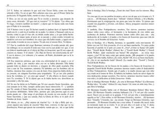 40
215 Y, Señor, no sabemos lo que será este Tercer Jalón, como nos hemos
referido a Ello. Yo no sé qué. Pero sabemos una cosa, que el Primer Jalón fue
perfección. El Segundo Jalón, siendo el cinco, fue gracia.
Y Dios, yo oro en esta noche que Tú te reveles a nosotros, que después de
estas cosas, diciendo: "¡El que está en vosotros!" Y Tú dijiste: "Las obras que
Yo hago, vosotros también las haréis", y dijiste que no hacías nada sino hasta
que el Padre te lo mostraba.
216 Y hemos visto lo que Tú hiciste cuando le pudiste decir al Apóstol Pedro
quién era él, y cuál era el nombre de su padre. Le dijiste a Natanael cuál era su
misión, cómo es que él vino allí, en dónde estaba antes, y lo que había hecho.
Le dijiste a la mujer junto al pozo de su pecado y cómo estaba viviendo en
adulterio con esos seis hombres; los cinco que ella había tenido, y aquel con el
cual estaba viviendo no era su esposo. Tú aún eres el mismo Dios. Tú dijiste.. .
217 Fue la condición del ciego Bartimeo mientras él estaba parado ahí; pero
sin embargo, en su corazón él tenía una vista con la cual podía ver; que, si ese
era Jehová manifestado en el oficio de Hijo en Jesucristo, que El era capaz de
conocer su clamor. Y él clamó: "¡Tú, Hijo de David, ten misericordia de mí!"
Y eso te detuvo, y te volteaste y lo sanaste, oh Padre, diciéndole que su fe lo
había salvado.
218 Esa mujercita anémica, que tenía esa enfermedad de la sangre y en el
cambio de vida, y por muchos años eso no se había detenido. Ella había
gastado todo su dinero en doctores, y ninguno de ellos pudo ayudarla. Ella
vino a una de Tus reuniones, mientras Tú hablabas con los hombres ahí en
Galilea, mientras ibas camino a la casa de Jairo. Esta mujercita había dicho en
su corazón, sin ninguna Escritura para respaldarlo: "Si yo tan sólo pudiera
tocar Su vestidura, yo - yo creo que sanaré". Y ella obtuvo su deseo cuando
tocó Tu vestidura. Y Tú le dijiste que su fe había hecho eso, describiste su
necesidad, y ella fue sana.
219 Se nos ha dicho en la Palabra que Tú eres nuestro Sumo Sacerdote, que
está sentado en lo Alto, siempre atento para hacer intercesión. Y - y también
que Tú, siendo el Sumo Sacerdote, en este tiempo, que puedes compadecerte
de nuestras debilidades. Señor Dios, permite que cada persona aquí en esta
noche pueda ser. ..Que tenga el privilegio de tocarte en esta noche, el gran
Sumo Sacerdote, y que sea sanada. Para la Gloria de Dios, te lo pido en el
Nombre de Jesús. Amén.
220 Ahora, yo no... ¿Hay tarjetas de oración? Le - le dije a Billy que no...
¿tiene alguien una tarjeta de oración? Muy bien, correcto, le dije que no las
distribuyera. Pensé que quizás me extendería, siendo que yo... oh, es que hablo
El Que Está en Vosotros 9
Dios le bendiga. Dios le bendiga. ¿Tiene dos más? Estos son los mismos. Muy
bien.
Yo creo que tú casi me podrías levantar a mí en vez de que yo te levante a ti. Y
este es. . . [El Hermano Arnett dice: "Alfredo".-Editor] Alfredo, y Al y Martha.
Permitamos que la congregación, me gusta que vean los niños. Yo pienso que
cuando son pequeños y jóvenes, son dulces. Ahora, pongamos nuestras manos
sobre ellos.
Y también, Dios Todopoderoso, nosotros, Tus siervos, ponemos nuestras
manos sobre estos niños, el hermanito y la hermanita de este niñito que
acabamos de dedicar. Ponemos nuestras manos sobre ellos para una - una
dedicación, de la madre y el padre, a los brazos de Jesucristo, para una vida de
servicio, en el Nombre de Jesucristo. Amén.
Dios te bendiga. Al y Martha, hermana, es agradable verla nuevamente. El
Señor sea con Ud. Este jovencito, él sí es un buen muchacho. Yo antes podía
hacerme el partido en el pelo así como él. ¿Ven? ¿Cómo se llama? [El padre
dice: "Terrell Keith Walker".-Editor] Ke-...["Terrell Keith Walker".] Terrell
Keith Walker. ¡Qué muchacho tan bueno! Me pregunto. . .no estoy muy
seguro, ¿ven? El me mira como que quizás pueda. ¿Me pregunto si lo puedo
cargar? [El niño habla.-Editor] ¿Es cierto, Keith? Oh, él es un buen muchacho.
Sí. ¿No es un muchacho lindo? Herrell. [La madre dice: "Terrell".] Terrell,
Terrell Keith Walker.
Dios Todopoderoso, de los brazos de los padres, a los brazos de Jesucristo, el
pequeño Terrell Keith Walker, ponemos nuestras manos sobre él dedicándolo
al Dios Todopoderoso. Siendo que el padre y la madre desean que este niño
sea criado en el temor de Dios. Si hubiera un mañana, hazlo un siervo digno de
esta dedicación, porque nosotros, Tus siervos, ponemos nuestras manos sobre
este niño y lo dedicamos al Señor Jesucristo. Amén.
Dios le bendiga Hermano Walker. ¿Es esta la Hermana Walker? [La Hermana
Walker dice: "Sí señor".-Editor] Es muy bueno. Ud. tiene un niño muy fino, y
que Dios le bendiga.
[El Hermano Gramby habla con el Hermano Branham.-Editor] Muy bien,
señor. [El Hermano Gramby continúa hablando.] Sí. ["Y oró por ella cuando
nació. Nació con un nudo en la quijada. Y Ud. oró por ella, e inmediatamente
aquello se fue".] Esta niñita, es del Hermano Grimsley, nuestro. . .[El hermano
dice: "Gramby".] Gramby, me - me enredo. Tengo un Hermano Grimsley, sigo
pensando. . .El Hermano Gramby trae a esta niñita. Y cuando ella nació, tenía
un tremendo nudo en su rostro. Y yo oré por ella y el nudo se fue. Y ahora
desean orar por ella porque Son Cristianos los padres? ["No son
 