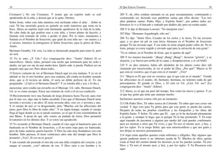 10
Cristianos".] No son Cristianos. Y temen que un espíritu malo se esté
apoderando de la niña, y desean que se le quite. Oremos.
Señor Jesús, sobre esta niña mientras está inclinada sobre el altar. . .Sobre la
cual, Tú has mostrado gracia en quitarle un nudo tumoroso que tenía en la
boca. Ahora un espíritu malo está intentando apoderarse de la vida de la niña.
No cabe duda de que podrías usar a esta niña, y tienes planes de hacerlo, y
Satanás está tratando de echar a perder el plan. Por lo tanto, mandamos a
Satanás en el Nombre de Jesucristo, que quite de esta niña sus - sus manos y a
sí mismo; mientras la entregamos al Señor Jesucristo, para la gloria de Dios.
Amén.
Hermano Gramby, Ud. crea. La niña es demasiado pequeña para tener fe, pero
así será.
32 Yo le amo. ¿Y Uds.? [La congregación dice: "Amén".-Editor] El es
maravilloso. Ahora, todos, prometí esta noche que terminaría para las ocho y
media, así que eso me da una media hora. Quién sabe si pueda. Pudiera ser un
poquito más que eso. Pero ahora todos.. .
33 Estuve contento de ver al Hermano Dauch aquí en esta mañana. Y yo no sé
adónde se fue el otro hombre; pero esta mañana, allí estaba un hombre sentado
atrás, que si él tuviera un doble, él sería un doble perfecto de él. Yo me
preguntaba: "¿Cuál es el Hermano Dauch?" Y yo miraba allá y acá, y lo iba a
mencionar, pero estaba tan envuelto en el Mensaje. Ud. sabe, Hermano Dauch,
Ud. se ve como siempre. Estoy tan contento de verlo a él en esa condición.
34 Recientemente tuve una llamada de larga distancia hasta Tucson, para orar
por él otra vez, algo más le había sucedido. Creo que el Hermano Dauch tiene
noventa o noventa y un años. El tiene noventa años, creo yo, o noventa y uno.
Y el cuerpo de uno se va desgastando, pero "Muchas son las aflicciones del
justo, pero Dios lo libra de todas ellas". Y en algún tiempo, cuando el cuerpo
llega al lugar donde ya no se puede sostener, yo sé que él está sosteniéndose de
una Mano. A pesar de que sólo somos un puñado de tierra, Dios prometió
levantarnos en los últimos días. Y yo estoy tan agradecido.
35 Yo recuerdo al Hermano Dauch, cuando él vino aquí al bautisterio para ser
bautizado en el Nombre de Jesucristo, y él no tenía ropa para ser bautizado,
pero de todas maneras quería hacerlo. Y Dios ha sido muy bondadoso con este
hombre. Sólo piensen, él tiene veinticinco años más del tiempo que Dios le
prometió. ¿Ven? ¡Si eso no es gracia!
Y aún estando ahí postrado el otro día con una falla completa del corazón, y un
ataque al corazón, ¿ven? además de eso. Y Dios sanó a ese hombre y lo
El Que Está en Vosotros 39
205 Y, oh, ellos estaban entrando en un gran encantamiento, continuando y
continuando así, diciendo esas palabritas santas que ellos decían: "Las tres
altas palabras santas: Padre, Hijo, y Espíritu Santo", por ambos lados así.
Entonces lo vi a él hincado y rodeado por diablos ahí, pero no estaba atado.
206 Y le dije al Hermano Lowster: "No interprete esto".
207 Dije: "Hermano Arganbright, sólo ore".
208 Yo dije: "Señor Dios, Creador de los cielos y la tierra, Tú me enviaste
aquí, y yo puse mi pié en esta tierra Alemana en el Nombre de Jesucristo
porque Tú me enviaste aquí. Y esa nube no tiene ningún poder sobre mí. No lo
tiene, porque yo estoy ungido y enviado aquí para la salvación de esta gente".
"Yo te ordeno, en el Nombre de Jesús, que te apartes de aquí".
209 Y los truenos haciendo: "¡Bang! ¡Bang! ¡Bang!", hicieron "grrrrrrr", y se
alejaron, y se fueron por arriba de la carpa, y desaparecieron; y el sol brilló.
210 Y en diez minutos, había allí alrededor de los altares como diez míl
clamando por misericordia, al ver el poder de Dios. ¿Por qué? "Mayor es El
que está en vosotros, que el que está en el mundo". ¿Ven?
211 "Mayor es El que está en vosotros, que el que está en el mundo". Viendo
las aflicciones en el asunto, oh, hermano, hermana, no tenemos nada de qué
preocuparnos. El grande es Dios, y El está en Ud. ¿Cree Ud. eso? [La
congregación dice: "Amén".-Editor]
212 Ahora, yo sé que me pasé del tiempo. Son como las nueve y quince. Y yo
sé que hay gente que tiene que manejar mucho.
Inclinemos nuestros rostros sólo por un momento.
213 Oh Padre Dios, Tú sabes acerca de Colorado. Tú sabes que esas cosas son
verdad. Y digo esto para Tu gloria para que esta gente se pueda dar cuenta.
Después de todas las pruebas científicas y las fotografías y las obras del
Espíritu Santo. Y Señor, Tú sabes que El. . .que yo lo he declarado plenamente
a la gente, y siempre lo hago, que es porque Tú lo has prometido. Y Tú estás
aquí tratando de encontrar a alguien por medio del cual puedas confirmarte,
para así mostrar a otros que Tú vives, y que Tú eres el mismo ayer, y hoy, y
por los siglos. Yo te ruego Señor, que seas misericordioso y que nos guíes y
nos dirijas en nuestros pensamientos.
214 Aquí están aquellos quienes están enfermos y afligidos. Hay algunos que
quizás pudieran morir si no obtienen ayuda de Ti. Muchos de ellos, quizás
están al final del camino donde los doctores ya no les pueden ayudar. Tú eres
Dios, y Tú eres el mismo ayer, y hoy, y por los siglos. Y Tu Presencia está
aquí.
 