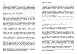 26
130 Primero, estaba pensado de cuando la llevé allá en la luna de miel. Ella era
una joven muy bonita, de cabello negro, de ojos color café, y yo la estaba
levantando sobre esos troncos, Uds. saben, y todo lo demás, tratando de
llevarla a este lugar donde yo había matado unos osos. Y yo quería mostrarle
uno, y así. . . donde yo había cazado esos osos. Y ella tenía puestas mis botas
de vaquero. Y eso fue veintidós años, o veintiún años antes de eso; creo que
hace ya veintidós años. Nosotros nos casamos en 1941. Y yo la estaba
levantando a ella, Uds. saben, sobre esos troncos.
131 Y yo pensé: "Ahora, pobrecita, se ha puesto canosa al aguantarme tanto".
Sí. Y pensé: "Bueno", e hice. . .[El Hermano Branham aclara su garganta.-
Editor] Y yo no me había rasurado por unos cuantos días, y descubrí que yo
también estaba canoso. Y pude ver mi barba gris que salía por aquí, y pensé:
"Oh, viejo, tú casi estás terminado. Si vas a hacer algo, será mejor que te
apures. Te estás poniendo viejo también". ¿Ven?
132 Y entonces mientras iba así, algo aconteció. De repente, en cada
movimiento y principio, yo era un muchacho, y pensaba como un muchacho.
Y tenía mi cabeza inclinada, y alcé la vista. Y tan claro como yo la he visto,
allí estaba ella parada ante mí con sus brazos abiertos. Yo me detuve; froté mi
cara, y miré. Dije: "Meda, ¿eres tú, querida?"
133 Mire aquí, y pensé: "Ahora, ¿qué ha sucedido?" Y pensé: "Sí, estoy
caminado con El". Y entonces eso cambió, y volví otra vez a ser un hombre
viejo, y la visión se alejó de - de mí.
134 Y yo me detuve; y me quité mi sombrero otra vez, lo puse sobre mi
corazón. Dije: "Jesús, mi corazón ha estado tan agobiado, por años. No tengo
que decirte que estoy agobiado. Me he arrepentido, me he arrepentido, he
hecho todo lo que sé hacer. ¿Y por qué es que esta carga no me deja?"
135 Y yo comencé a caminar. Y mientras subía por esta lomita, como treinta o
cuarenta yardas en frente de mí [Veintisiete a treinta y seis metros.-Traductor];
comencé a subir esta lomita, me empecé a sentir muy débil. Y allí estaba un
pequeño álamo temblón, como de diez pulgadas de grueso [Veinticinco
centímetros.-Traductor], subía y formaba como una "L", y entonces volvía a
subir. Y tan pronto como llegué allí, me sentía tan débil que me estaba
tambaleando. Así que yo sólo. ..Ya tenía puesto mi sombrero de nuevo. Y
recliné mi cabeza así: y me quedó exactamente bien para poder poner mi
cabeza allí en ese álamo temblón de esta manera. Es realmente un álamo, se
parece a un abedul, ¿ven Uds.?, y yo estaba recostado en eso allí. Y yo estaba
allí con mi cabeza inclinada, y ese sol cálido me pegaba en la espalda, y yo
pensé: "¡El mismo Dios que apartó esa lluvia y ese viento!"
El Que Está en Vosotros 23
98 Y me volteé y regresé a la silla de caballo, caminando a tientas. Oh, la
cellisca cayendo más y más espesa, y oscureciendo más y más. Y me senté allí
y me puse mi saco así, o más bien mi camisa otra vez sobre el telescopio del
rifle; me senté. Pensé: "¿Qué estoy haciendo aquí? ¿Por qué regresaría hasta
aquí?"
99 Y esperé unos cuantos minutos. Y comencé a levantarme otra vez, y tan
claro como yo alguna vez quisiera oírla, una Voz dijo: "¡Yo soy el Creador de
los Cielos y de la tierra! Yo hago al viento y a la lluvia". Me quité el sombrero.
100 Yo dije: "Gran Jehová, ¿eres Tú?"
101 El dijo: "Yo fui El que hizo los vientos cesar sobre el mar. Yo fui El que
hizo que se aplacaran las olas. Yo creé los Cielos y la tierra. ¿No fui Yo El que
te dijo que hablaras por esas - por las ardillas, y ellas vinieron a existencia? Yo
soy Dios".
102 Ahora, cuando una voz le hable a Ud., fíjese en la Escritura. Si no es
Escritural, déjela quieta; no importa cuán claro sea, aléjese de eso.
103 Yo dije: "Sí, Señor".
104 El me dijo: "Háblale a esos vientos y a esa tormenta, y se apartarán".
Ahora, esta Biblia está delante de mí, y mi vida está en Eso.
105 Yo me levanté, yo dije: "Yo no dudo Tu Voz, Señor". Dije: "Nubes, nieve,
lluvia, cellisca, no me agrada que hayan venido. ¡En el Nombre de Jesucristo,
vayan a sus lugares! Yo digo que el sol debe salir inmediatamente y que brille
por cuatro días, hasta que nuestro viaje de cacería haya terminado y yo salga
con mis hermanos".
106 Y comenzó a hacerse un ruido como "Wh0000ssssh", de esa manera. Y
luego hizo: "Whoosh"; y entonces fue así "whew, whew, whew, whe". ¡Ahí
paró!
107 Me quedé muy quieto. Mis hermanos estaban allá, y preguntándose qué
estaba sucediendo. Y la cellisca y la lluvia se detuvieron. Y allí vino un viento
soplando a través de la montaña, el cual levantó las nubes, y una se fue por
este lado; este, norte, oeste, y sur. Y en unos cuantos minutos el sol estaba
brillando agradable y calientito. ¡Esa es la verdad! ¡Dios sabe que es la verdad!
108 Yo me quedé allí parado, mirando alrededor, habiéndome quitado el
sombrero, mirando. Yo. . .Ud. dice. . .Yo me quedé todo entumecido.
109 Yo pensé: "El mismo Dios de la Creación, todo está en Sus manos. ¿Qué
es lo que El me está diciendo?"
 