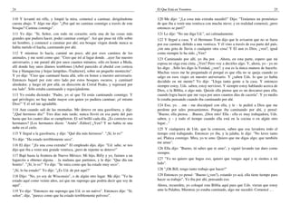 24
110 Y levanté mi rifle, y limpié la mira, comencé a caminar, dirigiéndome
cuesta abajo. Y Algo me dijo: "¿Por qué no caminas conmigo a través de este
bosque? Camina conmigo".
111 Yo dije: "Sí, Señor, con todo mi corazón; sería una de las cosas más
grandes que pudiera hacer, poder caminar contigo". Así que puse mi rifle sobre
mi hombro, y comencé a caminar por ahí; era bosque virgen donde nunca se
había metido el hacha, caminando por ahí.
112 Y mientras lo hacía, caminé un poco, ahí por esos caminos de los
animales, y me sentí como que: "Creo que iré al lugar donde. ..ayer fue nuestro
aniversario, y me pararé ahí por unos cuantos minutos; sólo en honor a Meda,
allí donde hay unos álamos temblones [Arbol parecido al abedul con corteza
lisa y blanquecina y hojas lampiñas.-Traductor], sobre un pequeño montecito".
Y yo dije: "Creo que caminaré hasta allá, sólo en honor a nuestro aniversario.
Entonces bajaré por este otro lado por estos bosques oscuros, y caminaré
alrededor, y luego iré por allá, en dirección de Corral Peaks, y regresaré por
ese lado". Sólo estaba caminando y regocijándome.
113 Yo estaba diciendo: "Padre, yo sé que Tú estás caminando conmigo. Y
qué privilegio; no hay nadie mayor con quien yo pudiera caminar; ¡el mismo
Dios!" Y el sol tan agradable.
114 Aun cuando salí de las montañas. Me detuve en una gasolinera, y dije:
"¡Qué hermoso día!" Tres días más tarde; nunca llovió en esa parte del país
hasta que los cuatro días se cumplieron. El sol brilló cada día. ¿Es correcto eso
hermanos? [Los hermanos dicen: "Amén".-Editor] ¿Ven? Y no había ni una
nube en el cielo.
115 Y llegué a la gasolinera, y dije: "Qué día más hermoso". "¡Sí, lo es!"
Yo dije: "Ha estado terriblemente seco".
116 El dijo: "¡Es una cosa extraña!" El empleado dijo, dijo: "Ud. sabe, se nos
dijo que iba a venir una grande ventisca, ¡pero de repente se detuvo!"
117 Bajé hasta la frontera de Nuevo México. Mi hijo, Billy y yo, fuimos a un
lugarcito a obtener alguna. . .la mañana que partimos, y le dije: "Que día tan
bonito". "¡Sí, lo es!" Yo dije: "Se mira como que ha estado muy seco".
"¡Sí, lo ha estado!" Yo dije: "¿Es Ud. de por aquí?"
118 Dijo: "No, yo soy de Wisconsin", o de algún otro lugar. Me dijo: "Yo he
estado aquí como veinte años, así que me supongo que podría decir que soy de
aquí".
119 Yo dije: "Entonces me supongo que Ud. es un nativo". Entonces dije: "Sí,
señor", dije, "parece como que ha estado terriblemente polvoso".
El Que Está en Vosotros 25
120 Me dijo: "¡La cosa más extraña sucedió!" Dijo: "Teníamos un pronóstico
de que iba a venir una ventisca con mucha nieve; y en realidad comenzó, ¡pero
entonces se paró!"
121 Le dije: "No me diga Ud.", así calmadamente.
122 Y llegué a casa. Y el Hermano Tom dijo que le avisaron que no se fuera
por ese camino, debido a una ventisca. Y él vino a través de esa parte del país,
¡sin una gota de lluvia o cualquier otra cosa! Y El aun es Dios, ¿ven?, igual
como siempre lo ha sido. ¿Ven?
123 Caminando por allí, yo iba por. . .Ahora, en esta parte, espero que mi
esposa no oiga esta cinta. ¿Ven? Pero voy a decirles algo. Y, ahora, yo - yo no
les digo. ..Sólo les digo la Verdad, ¿ven?, y esa es la única manera de hacerlo.
Muchas veces me he preguntado el porqué es que ella no se queja cuando yo
salgo en esos viajes en nuestro aniversario. Y ¿saben Uds. lo que yo había
decidido en mi mente? Yo dije: "Llega tanta gente a la casa. Y entonces
siempre estoy, Uds. saben, estoy nervioso. Y siempre estoy hablando acerca de
Dios, o la Biblia, o algo más. Quizás ella piense que es un descanso para ella,
cuando logra hacer que me vaya por unos cuantos días de cacería". Y yo medio
lo estaba pensando cuando iba caminando por ahí.
124 Eso, yo. . .me - me disculparé con ella, y le - le pediré a Dios que me
perdone por tales pensamientos. Porque iba caminando por ahí, y pensé:
"Bueno, ella piensa. . .Bueno, ¡Dios mío! Ella - ella es muy trabajadora, Uds.
saben, y - y todo el tiempo cuando ella está en la cocina o en algún otro
lugar..."
125 Y cualquiera de Uds. que la conocen, saben que esa lavadora todo el
tiempo está trabajando. Entonces yo iba, y la jalaba; le dije: "No laves tanto
así. Platica conmigo. Mira, yo te amo. Quiero que me digas algo; que también
me amas".
126 Ella dijo: "Bueno, tú sabes que te amo", y siguió lavando tan duro como
siempre.
127 "Yo no quiero que hagas eso, quiero que vengas aquí y te sientes a mi
lado".
128 "¡Oh Bill, tengo tanto trabajo que hacer!"
129 Entonces yo pensé: "Bueno (¿ven?), estando yo acá, ella tiene tiempo para
hacer su trabajo". Yo iba por ahí, pensando eso.
Ahora, recuerden, yo coloqué esta Biblia aquí para que Uds. vieran que estoy
ante la Palabra. Mientras yo estaba caminado, algo me sucedió. Comencé .. .
 