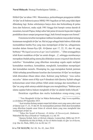 64 ж TA’ALLUM, Vol. 04, No. 01, Juni 2016
Nurul Hidayah: Strategi Pembelajaran Tahfidz...,
Hifdzil Qur’an tahun 1981. Menu...