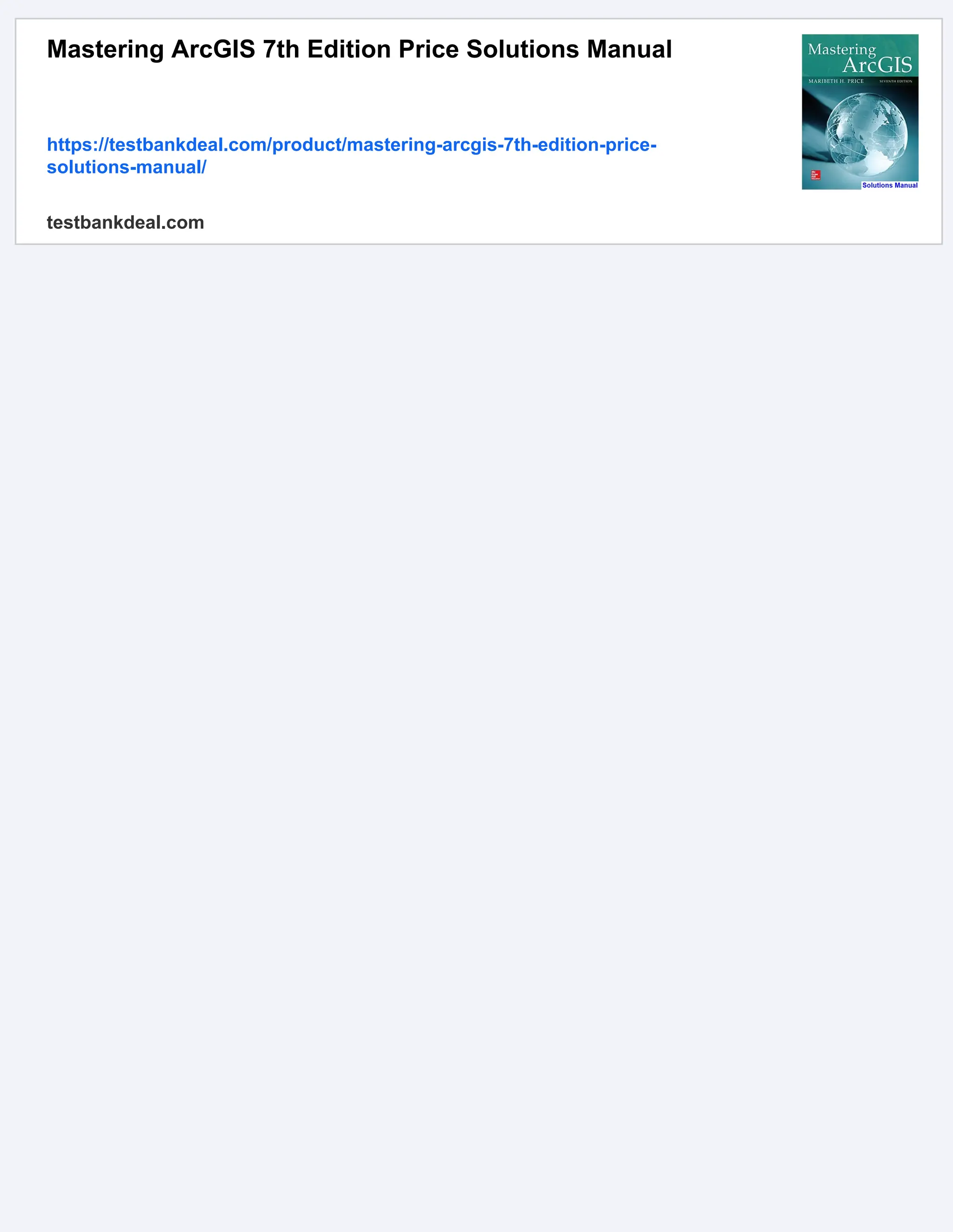 Mastering ArcGIS 7th Edition Price Solutions Manual
https://testbankdeal.com/product/mastering-arcgis-7th-edition-price-
solutions-manual/
testbankdeal.com
 