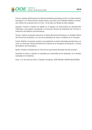 NÚMERO 63
                  Viernes, 30 de marzo de 2012                                         6507




ANUNCIO de 19 de marzo de 2012 sobre notificación de propuesta de
resolución provisional en expedientes de solicitud de ayudas
agroambientales a la producción integrada en el cultivo del arroz, frutales de
hueso y frutales de pepita, producción ecológica en el cultivo del olivar,
frutales de secano y viñedo para vinificación, y ayudas a los sistemas
agrarios de especial interés para la protección de las aves esteparias.
Campaña 2010. (2012080975)

Por la presente se notifica propuesta de resolución provisional, de conformidad con lo esta-
blecido en el artículo 24 de la Ley 38/2003, de 17 de noviembre, General de Subvenciones,
y el artículo único.2 del Decreto 139/2009, de 12 de junio, por el que se modifica el Decreto
9/2009, de 23 de enero, concediéndole un plazo de 10 días hábiles a partir del día siguiente
a la notificación mediante esta publicación para alegar y presentar los documentos y justifi-
cantes necesarios.

La relación de solicitantes afectados por dicho trámite, se encuentra publicada en Internet en
el portal oficial de la Consejería de Agricultura, Desarrollo Rural, Medio Ambiente y Energía
de la Junta de Extremadura http://agralia.juntaex.es, pudiéndose acceder con las respectivas
claves personalizadas a la aplicación Laboreo donde se encuentra el texto íntegro de la pro-
puesta de resolución provisional.

Las alegaciones podrán presentarlas en el Registro General de esta Consejería, así como en
los Centros de Atención Administrativa, Oficinas de Respuesta Personalizada, o en los demás
lugares previstos en el artículo 7 del Decreto 257/2009, de 18 de diciembre, por el que se im-
planta un sistema de Registro Único y se regulan las funciones administrativas del mismo en
el ámbito de la Administración de la Comunidad Autónoma de Extremadura, conforme al ar-
tículo 38 de la Ley 30/1992, de 26 de noviembre, de Régimen Jurídico de las Administraciones
Públicas y del Procedimiento Administrativo Común, y se dirigirán al Servicio de Ayudas
Complementarias, de la Dirección General de Política Agraria Comunitaria, de la Consejería de
Agricultura, Desarrollo Rural, Medio Ambiente y Energía de la Junta de Extremadura, en la
Avenida de Luis Ramallo s/n., 06800 Mérida (Badajoz), con indicación de la referencia: Ayuda
y n.º de orden.

Mérida, a 19 de marzo de 2012. El Jefe de Servicio de Ayudas Complementarias, VICENTE
DONCEL CORDERO.
 