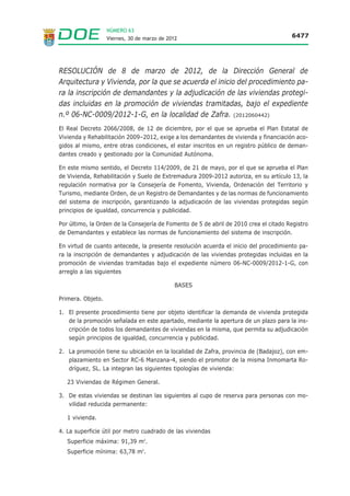 NÚMERO 63
                  Viernes, 30 de marzo de 2012                                           6466




CONSEJERÍA DE FOMENTO, VIVIENDA, ORDENACIÓN DEL
TERRITORIO Y TURISMO

RESOLUCIÓN de 26 de agosto de 2010, de la Comisión de Urbanismo y
Ordenación del Territorio de Extremadura, por la que se aprueba definitiva-
mente la modificación puntual n.º 9 de las Normas Subsidiarias de
Planeamiento Municipal de Arroyo de la Luz, consistente en la reclasificación de
terrenos de suelo no urbanizable sitos en el paraje “Senera Rachona” a suelo
urbanizable dotacional (creando el Sector 6) y suelo urbanizable residencial
(creando el Sector 7), homologando ambos sectores y estableciendo su orde-
nación detallada, a fin de posibilitar un nuevo IES, la residencia de ancianos y
viviendas de protección pública. (2012060443)

La Comisión de Urbanismo y Ordenación del Territorio de Extremadura, en sesión de 26 de
agosto de 2010, adoptó el siguiente acuerdo:

Visto el expediente de referencia, así como los informes emitidos por el personal adscrito a la
Dirección General Urbanismo y Ordenación del Territorio y debatido el asunto.

De conformidad con lo previsto en el art. 7.2.h del Decreto 314/2007, de 26 de octubre, de
atribuciones de los órganos urbanísticos y de ordenación del territorio, y de organización y
funcionamiento de la Comisión de Urbanismo y Ordenación del Territorio, en el artículo úni-
co. 2 del Decreto del Presidente 29/2007, de 28 de septiembre, y el art. 3, séptimo del Decreto
299/2007, de 28 de septiembre, por el que se extingue la Agencia Extremeña de la Vivienda
el Urbanismo y el Territorio, y se modifica el Decreto 186/2007, de 20 de julio, corresponde
el conocimiento del asunto, al objeto de su resolución, a la Comisión de Urbanismo y Orde-
nación del Territorio de Extremadura.

Puesto que Arroyo de la Luz no dispone de Normas Subsidiarias de Planeamiento Municipal
adaptadas u homologadas a la ordenación estructural del art. 70.1.1 de la Ley 15/2001 (LSO-
TEX), hasta tanto dicha homologación se produzca, la competencia de aprobación definitiva
del planeamiento radicará, en todo caso, en dicho órgano de la Junta de Extremadura.

Cualquier innovación de las determinaciones de los planes de ordenación urbanística deberá
ser establecida por la misma clase de plan y observando el mismo procedimiento seguido pa-
ra la aprobación de dichas determinaciones (art. 80 de 15/2001 —LSOTEX—).

Respecto del asunto epigrafiado, se ha seguido el procedimiento para su aprobación previsto
en los arts. 77 y ss. de la Ley 15/2001, de 14 de diciembre, del Suelo y Ordenación Territorial
de Extremadura.

La procedencia de la homologación de contenidos a la LSOTEX deriva de lo establecido en el
apartado 2 de la disposición transitoria segunda y el art. 70, resultando inaplicables las limi-
taciones establecidas en los arts. 80.5 y 82.3 de la misma, por considerarlas referidas exclu-
sivamente a modificaciones de planes aprobados de acuerdo con el nuevo régimen previsto
en la LSOTEX o, en todo caso, adaptados a la misma.
 