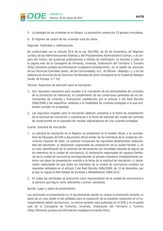 NÚMERO 63
                  Viernes, 30 de marzo de 2012                                          6467




La documentación que ha de contener el expediente se halla relacionada, por remisión del ci-
tado art. 80.1 de la LSOTEX y en lo que proceda, en el art. 75 de la LSOTEX, sin perjuicio de
las exigencias que a este respecto se derivan de la iniciativa homologadora.

Dado que la innovación del planeamiento se aprobó inicialmente una vez en vigor el Decreto
7/2007, de 23 de enero, por el que se aprueba el Reglamento de Planeamiento de Extre-
madura, deberá destinarse a vivienda de protección pública el 100% de las viviendas previs-
tas en el sector residencial, en aplicación del art. 105.1.b) del mencionado Reglamento, y no
el 30% como se contempla en la documentación aportada.

Teniendo en cuenta que se pretende la homologación de los sectores objetos de la modifica-
ción, deberá completarse la ordenación detallada y estructural de dichos sectores de acuerdo
con lo establecido en los arts. 25 y 26 del REPLANEX.

Y, aún siendo de propiedad municipal los terrenos sobre los que se efectúa la reclasificación,
y en previsión de posibles futuros cambios en la titularidad de los terrenos, deberá contem-
plarse la cesión del 10% sobre el incremento de aprovechamiento en el sector residencial.

En su virtud, esta Comisión de Urbanismo y Ordenación del Territorio de Extremadura, vistos
los preceptos legales citados y demás de pertinente aplicación,

                                          ACUERDA:

1.º) Aprobar definitivamente la modificación puntual n.º 9 de las Normas Subsidiarias de
     Planeamiento Municipal epigrafiada.

2.º) Publicar, como Anexo a este acuerdo, la normativa y/o ficha urbanística afectada resul-
     tante de la aprobación de la presente modificación.

A los efectos previstos en el art. 79.2.b de la LSOTEX, el municipio deberá disponer, en su
caso y si procede, la publicación del contenido del planeamiento aprobado en el Boletín Oficial
de la Provincia.

Contra esta resolución que tiene carácter normativo no cabe recurso en vía administrativa
(art. 107.3 de la LRJAP y PAC), y solo podrá interponerse recurso contencioso-administrativo
ante la Sala de igual nombre del Tribunal Superior de Justicia de Extremadura en el plazo de
dos meses contados desde el día siguiente al de su publicación (art. 46 de la Ley 29/1998,
de 13 de julio, reguladora de la Jurisdicción Contencioso-Administrativa).

                                                          V.º B.º
                                                      El Presidente,
                                           JUAN FRANCISCO MORENO RODRÍGUEZ
              El Secretario,
    FÉLIX JESÚS BARBANCHO ROMERO
 