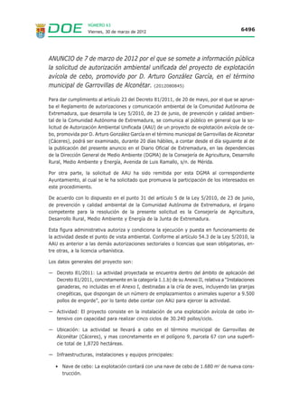 NÚMERO 63
                  Viernes, 30 de marzo de 2012                                          6485




RESOLUCIÓN de 21 de marzo de 2012, de la Dirección General de Medio
Ambiente, por la que se hace pública la lista provisional de admitidos y
excluidos para participar y se establece la fecha y lugar de celebración del
sorteo de la oferta pública de caza, de los terrenos cinegéticos administrados
por la Junta de Extremadura, para la temporada 2012/2013. (2012060457)

De acuerdo con lo establecido en el apartado 11 del Anexo del Decreto 130/2000, de 30 de
mayo, por el que se establece la reglamentación general de los terrenos sometidos a régimen
cinegético especial gestionado directamente por la Junta de Extremadura, mediante
Resolución de 25 de enero de 2012, de la Dirección General de Medio Ambiente, (DOE n.º 20,
de 31 de enero) se estableció la oferta pública de caza, en terrenos cinegéticos gestionados
por la Junta de Extremadura, para la temporada 2012-2013. En la misma se estableció un
plazo para presentar solicitudes que comprendía el mes de febrero de 2012.

Finalizado este plazo, esta Dirección General, en virtud de las competencias legal y regla-
mentariamente atribuidas

                                         RESUELVE:

Primero. Aprobar la lista provisional de solicitantes admitidos y excluidos para participar en
el sorteo de la oferta pública de caza de los terrenos cinegéticos administrados por la Junta
de Extremadura para la temporada 2012/2013, con indicación de las causas de exclusión. Los
aspirantes dispondrán de un plazo de diez días hábiles contados a partir del siguiente al de la
publicación de la presente resolución en el Diario Oficial de Extremadura para subsanar los
defectos que hayan motivado la exclusión y efectuar reclamaciones. Asimismo, aquellos as-
pirantes que hayan detectado errores en la consignación de sus datos personales podrán ma-
nifestarlo en el mismo plazo. Dichas listas se encuentran expuestas al público en las depen-
dencias de la Consejería de Agricultura, Desarrollo Rural, Medio Ambiente y Energía en Mérida,
Badajoz y Cáceres. Asimismo podrá consultarse en el siguiente enlace web:
http://www.extremambiente.es/index.php/area-de-medio-natural/recursos-cinegeticos-y-
piscicolas/caza.

Segundo. Fijar el lugar y la fecha del sorteo el día 3 de mayo de 2012 en el Salón de Actos
de la Biblioteca Pública “Jesús Delgado Valhondo”, Avenida de la Libertad, s/n., en Mérida, a
las 10 horas de la mañana.

Mérida, a 21 de marzo de 2012.

                                            El Director General de Medio Ambiente,
                                                   ENRIQUE JULIÁN FUENTES
 