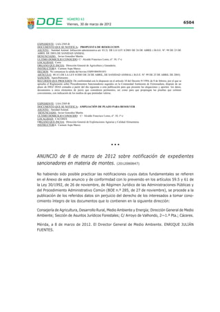 NÚMERO 63
                  Viernes, 30 de marzo de 2012                                           6493




El texto íntegro de dicha resolución se encuentra archivado en el Servicio de Ayudas
Complementarias de la Dirección General de Política Agraria Comunitaria, sito en la avda. de
Portugal, s/n. de Mérida, donde podrá dirigirse para su constancia.

Mérida, a 1 de marzo de 2012. El Jefe del Servicio de Ayudas Complementarias, VICENTE
DONCEL CORDERO.

                                             •••


ANUNCIO de 1 de marzo de 2012 sobre notificación de resolución en los
expedientes n.º 93060022 y 95060166, relativos a ayudas a la forestación
de tierras agrarias en Extremadura. (2012080890)

Habiéndose intentado, sin resultado, la notificación de resolución del pago de la prima com-
pensatoria 2011, de la Directora General de Política Agraria Comunitaria de la Consejería de
Agricultura, Desarrollo Rural, Medio Ambiente y Energía de la Junta de Extremadura, emitido
con fecha de 3 de octubre de 2011, recaída en los expedientes n.º 93060022 y 95060166, a
D.ª Asunción Alvear Zambrano, con relación a la ayuda a la forestación de tierras agrarias en
Extremadura, se comunica la misma, a los efectos previstos en el artículo 59.5 de la Ley
30/1992, de 26 de noviembre, de Régimen Jurídico de las Administraciones Públicas y del
Procedimiento Administrativo Común, modificada por la Ley 4/1999, de 13 de enero.

Contra esta resolución, que no agota la vía administrativa, podrá interponerse recurso de al-
zada ante esta Dirección General o ante el Consejero de Agricultura, Desarrollo Rural, Medio
Ambiente y Energía, en el plazo de un mes contado desde el día siguiente a aquel en que ten-
ga lugar su notificación, de conformidad con lo dispuesto en los artículos 114 y 115 de la Ley
30/1992, de 26 de noviembre, de Régimen Jurídico de las Administraciones Públicas y del
Procedimiento Administrativo Común, en la redacción dada por la Ley 4/1999, de 13 de ene-
ro, que modifica a la anterior. Todo ello sin perjuicio de que pueda interponer cualquier otro
recurso que estime procedente.

El texto íntegro de dicha resolución se encuentra archivado en el Servicio de Ayudas
Complementarias de la Dirección General de Política Agraria Comunitaria, sito en la avda. de
Portugal, s/n. de Mérida, donde podrá dirigirse para su constancia.

Mérida, a 1 de marzo de 2012. El Jefe del Servicio de Ayudas Complementarias, VICENTE
DONCEL CORDERO.

                                             •••


ANUNCIO de 1 de marzo de 2012 sobre notificación de resolución en el
expediente n.º GE.539, relativo a ayudas a la ganadería ecológica. (2012080894)

Habiéndose intentado, sin resultado, la notificación de resolución de inadmisión de la Directora
General de Política Agraria Comunitaria de la Consejería de Agricultura, Desarrollo Rural,
Medio Ambiente y Energía de la Junta de Extremadura, emitido con fecha de 14 de septiem-
bre de 2011, recaída en el expediente con n.º de orden GE.539, a D. Alberto Morales Cascos,
 