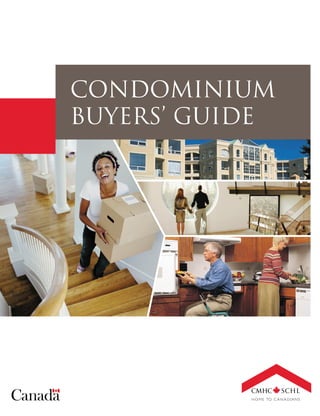 CONDOMINIUM
BUYERS’ GUIDE
 